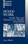 Lisa Maher, Lisa (Research Fellow in the National Drug Maher, Maher Lisa - Sexed Work