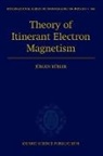 Jurgen Kubler, Jürgen Kübler - Theory of Itinerant Electron Magnetism