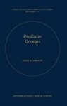 John S Wilson, John S. Wilson, John S. (Mason Professor of Mathematics Wilson - Profinite Groups