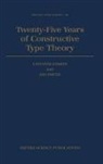 Giovanni Sambin, Giovanni (Professor of Mathematical Logic Sambin, Giovanni Smith Sambin, Jan Smith, Jan M Smith, Jan M. Smith - Twenty Five Years of Constructive Type Theory