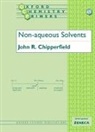 John Chipperfield, John R. Chipperfield, John R. (Reader in Inorganic Chemist Chipperfield, John R. (Reader in Inorganic Chemistry Chipperfield - Non-Aqueous Solvents