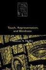 Morton Heller, Morton A. Heller, Morton A. (Department of Psychology Heller, Morton A. Heller, Heller Morton A. - Touch, Representation, and Blindness