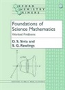 S. G. Rawlings, S.G. Rawlings, D. S. Sivia, D. S. (Rutherford Appleton Laboratory and S Sivia, D.S. Sivia, D.s. Rawlings Sivia - Foundations of Science Mathematics: Worked Problems