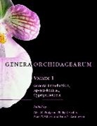 Alec M. Pridgeon, Alec M. Cribb Pridgeon, Mark W. Chase, Chase Mark W., Phillip J. Cribb, Cribb Phillip J.... - Genera Orchidacearum: Volume 1: Apostasioideae and Cypripedioideae
