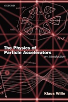 Klaus Wille, Wille Klaus - Physics of Particle Accelerators print on demand