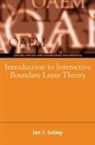 I J Sobey, I. J. Sobey, Ian John Sobey, Ian John (Lecturer in Numerical Analysis Sobey - Introduction to Interactive Boundary Layer Theory