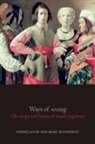 Charles Heckscher, Pierre Jacob, Pierre ( Jacob, Pierre (Researcher At Cnrs Jacob, Pierre Jeannerod Jacob, Jacob Pierre... - Ways of Seeing