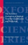 Margaret Sullivan Pepe, Margaret Sullivan (Professor of Biostatistic Pepe, Margaret Sullivan (Professor of Biostatistics Pepe, Pepe Margaret Sullivan - Statistical Evaluation of Medical Tests for Classification and