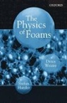 Stefan Hutzler, Hutzler Stefan, D. L. Weaire, Denis Weaire, Denis Hutzler Weaire - Physics of Foams