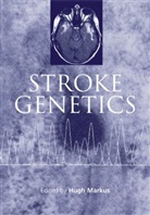Hugh Markus, Cicely M. Saunders, Hugh Markus, Hugh S. Markus - Stroke Genetics