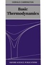 CARRINGTON, Gerald Carrington, Gerald (Associate Professor of Physics Carrington - Basic Thermodynamics