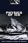 Victor F. Petrenko, Victor F. (Thayer School of Engineering Petrenko, Victor F. Whitworth Petrenko, Petrenko Victor F., Robert W. Whitworth, Robert W. (School of Physics and Astronomy Whitworth... - Physics of Ice