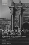 Richard W. Whiten Byrne, Richard Byrne, Richard W. Byrne, Byrne Richard W., Andrew Whiten, Whiten Andrew - Machiavellian Intelligence