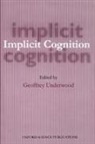 Geoff Underwood, Geoffrey Underwood, Geoffrey (Professor Underwood, Geoffrey Underwood - Implicit Cognition