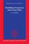 J K Lindsey, J. K. Lindsey, J. K. (Professor of Biostatistics Lindsey, James K Lindsey, James K. Lindsey - Modelling Frequency and Count Data