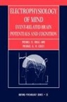 Rugg, M.d. Coles Rugg, Michael D. (Professor Rugg, Michael G. H. Coles, Michael D. Rugg, Rugg Michael D. - Electrophysiology of Mind