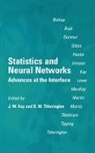 J. W. Kay, J. W. Titterington Kay, J.w. Titterington Kay, Jim W Kay, Jim W. Kay, Kay J. W.... - Statistics and Neural Networks