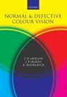 K. Knoblauch, J. D. Mollon, J.d. Pokorny Mollon, J. Pokorny, Ken Knoblauch, Knoblauch Ken... - Normal and Defective Colour Vision