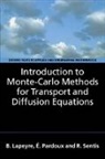 B. Lapeyre, Bernard Lapeyre, Bernard (Ecole Nationale Des Ponts Et Cha Lapeyre, Bernard (Ecole Nationale des Ponts et Chaussees Lapeyre, Bernard Pardoux Lapeyre, Lapeyre Bernard... - Introduction to Monte Carlo Methods for Transport and Diffusion