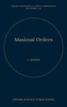 Irving Reiner, Irving ((late) Professor of Mathematics Reiner - Maximal Orders