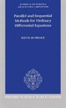 Kevin Burrage, Kevin (Professor in Computation Mathemati Burrage, Burrage Kevin - Parallel and Sequential Methods for Ordinary Differential Equations