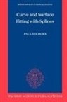 Paul Dierckx, Paul (Professor Dierckx, Dierckx Paul - Curve and Surface Fitting With Splines