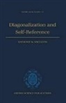Raymond Smullyan, Raymond M. Smullyan - Diagonalization and Self-Reference