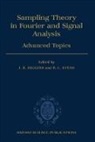 J. R. Higgins, J. R. (Professor Emeritus Higgins, J. R. Stens Higgins, Rowland Higgins, Higgins J. R., R. L. Stens... - Sampling Theory in Fourier and Signal Analysis: Advanced Topics