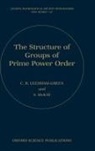 C R Leedham-Green, C. R. Leedham-Green, C.R. Leedham-Green, C.r. (Professor of Pure Mathematics Leedham-Green, C.r. Mckay Leedham-Green, S. McKay - Structure of Groups of Prime Power Order