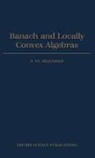 A. Helemeskii, A Ya Helemskii, A. Ya Helemskii, A. West - Banach and Locally Convex Algebras