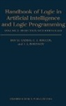 Dov M. Gabbay, Dov M. (King''s College London) Hogger Gabbay, Dov M. (Professor of Computing Gabbay, Dov M. Hogger Gabbay, C. J. Hogger, C. J. (Department of Computing Hogger... - Handbook of Logic in Artificial Intelligence and Logic Programming: