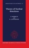 Peter Fr]obrich, P. Frobrich, Peter Frobrich, Peter Lipperheide Frobrich, P. Fröbrich, Peter Fröbrich... - Theory of Nuclear Reactions