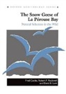F. Rockwell Cooke, Fred Cooke, Fred (Professor of Wildlife Ecology Cooke, Fred Rockwell Cooke, Cooke Fred, David B Lank... - Snow Geese of La Perouse Bay