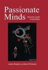 L. Richards Wolpert, Lewis Wolpert, Lewis Richards Wolpert, Alison Richards, Lewis Wolpert, Wolpert Lewis - Passionate Minds