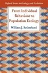 Sutherland, William J. Sutherland, William J. (Professor in Biology Sutherland, Sutherland William J. - From Individual Behaviour to Population Ecology