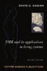 David G Gadian, David G. Gadian, David G. (Professor of Biophysics Gadian - Nmr and Its Applications to Living Systems