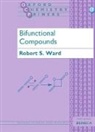 Robert S. Ward, Robert S. (Reader in Chemistry Ward - Bifunctional Compounds
