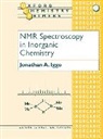 Jonathan A. Iggo, Jonathan A. (Lecturer in Inorganic Chemistry Iggo - Nmr Spectroscopy in Inorganic Chemistry