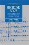 Philip N. Bartlett, Philip N. (Professor of Chemistry Bartlett, Bartlett Philip N., J. W. Gardner, Julian W. Gardner, Julian W. (Professor of Electronic Engine Gardner... - Electronic Noses
