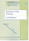 H. R. N. Jones, H. R. N. (Formerly Senior Lecturer Jones, H.r.n. Jones - Radiation Heat Transfer