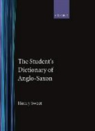 Henry Sweet, Sweet Henry - Student''s Dictionary of Anglo-Saxon