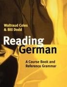 Coles, Waltraud Coles, Waltraud (Language Instructor in German Coles, Waltraud Dodd Coles, Dodd, Bill Dodd... - Reading German