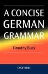 Timothy Buck, Timothy (Senior Lecturer in German Buck - Concise German Grammar