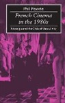 Phil Powrie, Phil (Professor of French Cultural Studies Powrie, Phil (Professor of French Cultural Studies and Director of the Centre for Research into Film Powrie, Powrie Phil - French Cinema in the 1980s