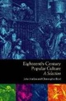 John Mullan, John Reid Mullan, John Mullan, Mullan John, Christopher Reid - Eighteenth-Century Popular Culture