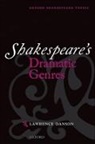 Lawrence Danson, Lawrence (Professor of English Danson - Shakespeare''s Dramatic Genres