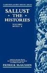 Sallust, Patrick McGushin - Histories: Volume 1 (Books I-Ii)