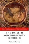 B. Harvey, Barbara (Emeritus Fellow Harvey, Barbara F. Harvey, Barbara Harvey, Barbara F Harvey, Barbara F. Harvey - Twelfth and Thirteenth Centuries