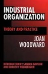 Joan Woodward - Industrial Organization