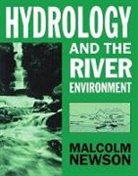 Malcolm Newson, Malcolm (Professor of Physical Geography Newson, Malcolm D. Newson - Hydrology and the River Environment